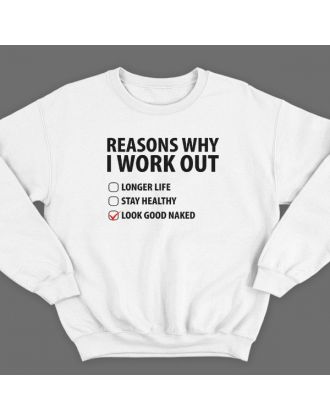 Прикольный свитшот с надписью "Reasons why i workout" ("Причины по которым я качаюсь")